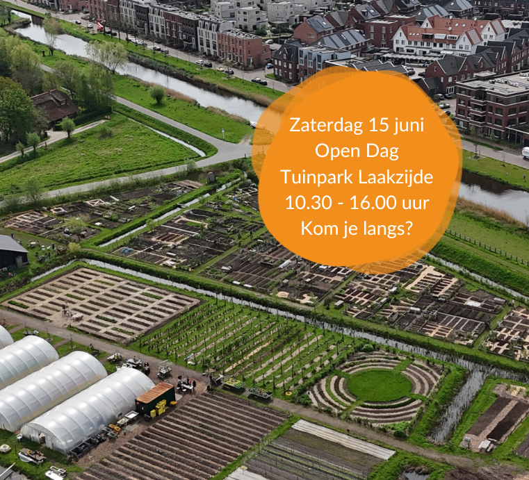 Open Dag 15 juni Land in Zicht op Tuinpark Laakzijde