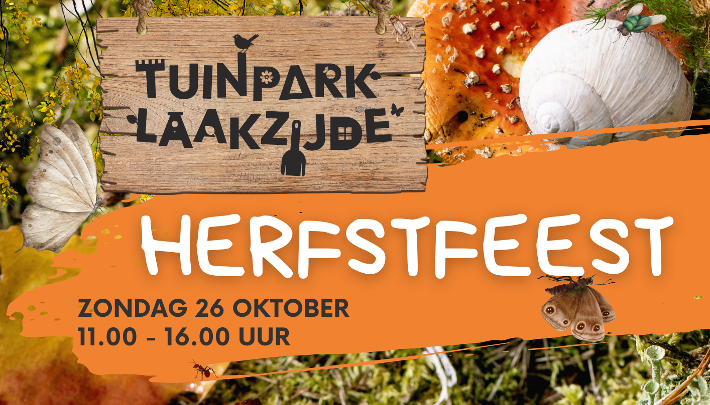 Herfstfeest 26 okt – header Het programma van Herfstfeest op Tuinpark Laakzijde is bekend. Het Theehuis van Land in Zicht is ook geopend.
